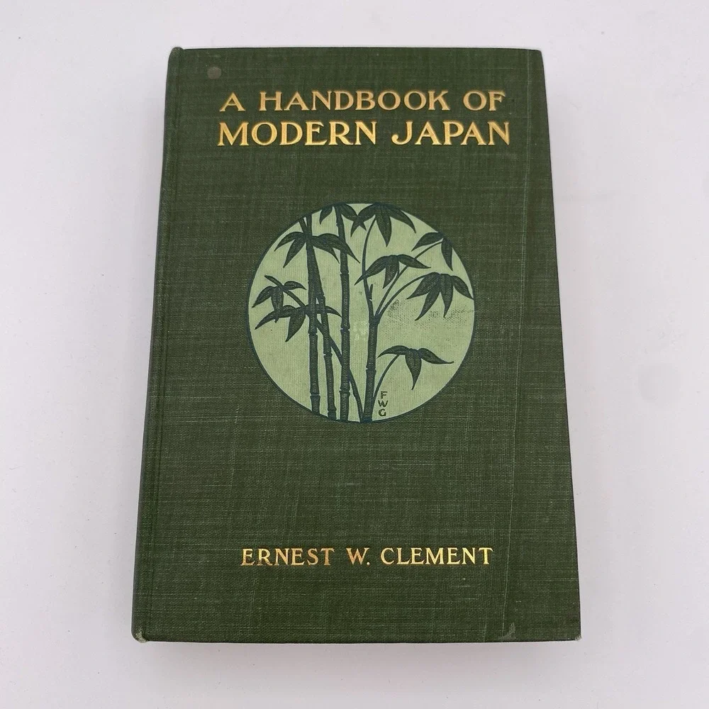 Antique A Handbook of Modern Japan by Ernest W. Clement‎ 1903 HC Illustrated